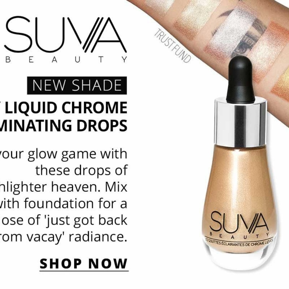 Illuminating Drops SUVA Beauty’s Liquid Chrome